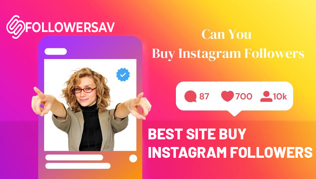 Review Best Site to Buy Instagram Followers 2024: Cheapest & Real